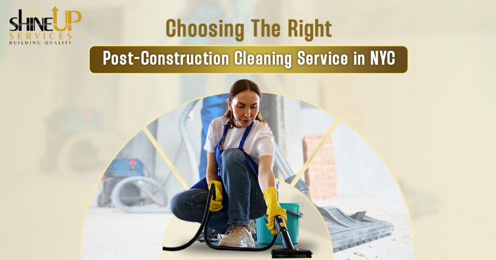 Post-Construction Cleaning Services in New York.