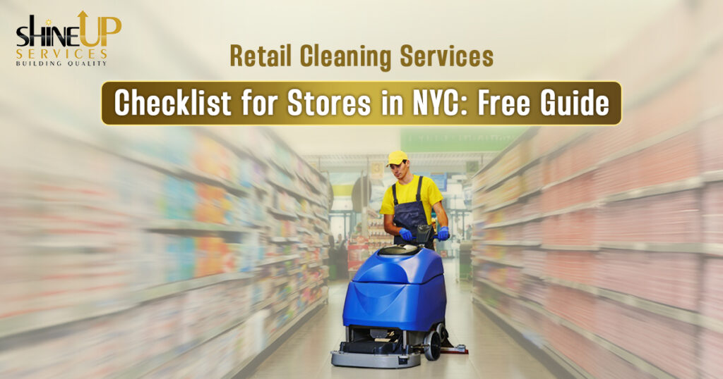 Retail Store Cleaning Services in NYC