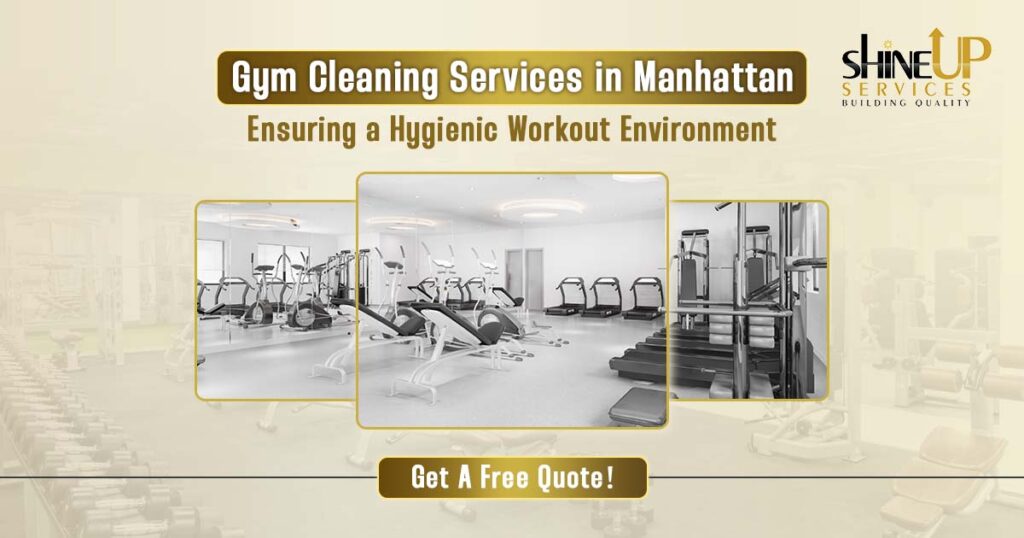 Gym Cleaning Services in Manhattan