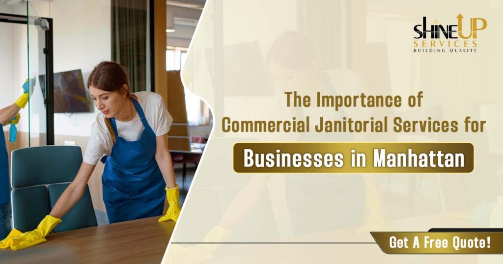 The Importance of Commercial Janitorial Services | Shine Up