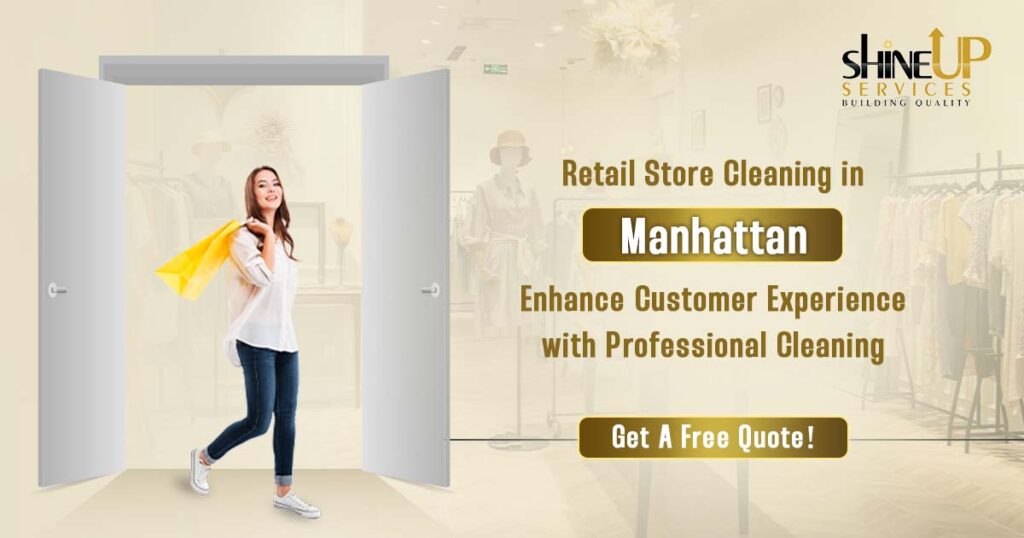 Retail store cleaning in manhattan